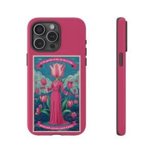 Tulip Woman - Garden of Life - iPhone 14 15 - Cell Phone - Tough Cases