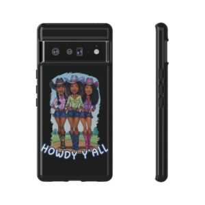 3 Black Cowgirls - Texas Hold-em - Melanin Country - Google Pixel 5 6 7 8 - Cell Phone - Tough Cases