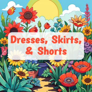 Dresses Skirts and Shorts