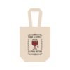 Double wine bottle tote. Wine a Little I'll Feel Better Wine Glass Design from WyntersArtGarden.com