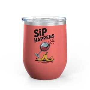 Wine Tumbler, 12oz - Cute and Cheerful Drinkware, Perfect for Wine Lovers and Gifts, Funny - Sip Happens